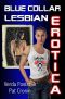 Blue Collar Lesbian Erotica