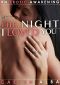 The Night I Loved You — An Erotic Awakening