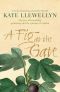 A Fig at the Gate · A Memoir of Gardening, Chooks and Friendship