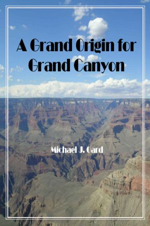 A Grand Origin for Grand Canyon