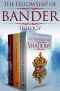 The Fellowship of Bander · Boxed Set 1-3