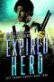 Expired Hero: Last Chance County, #4