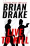 Live to Kill (A Steve Dane Thriller Book 3)