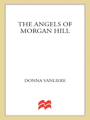 The Angels of Morgan Hill