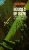 The Houses of Iszm