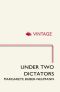 Under Two Dictators · Prisoner of Stalin and Hitler · With an Introduction by Nikolaus Wachsmann