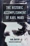 The Historic Accomplishment of Karl Marx