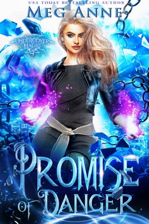 Promise of Danger: A Fated Mates Paranormal Romance (Undercover Magic Book 4)