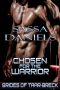 Chosen for the Warrior (Brides of Taar-Breck Book 2)