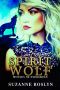 Spirit Wolf (Wolves of Evergreen Book 3)