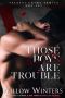 Those Boys Are Trouble · Valetti Crime Family Box Set