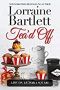 Tea'd Off (Life On Victoria Square Book 6)