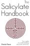 The Salicylate Handbook