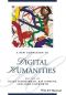 A Companion to Digital Literary Studies