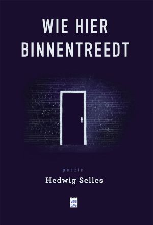 Wie Hier Binnentreedt