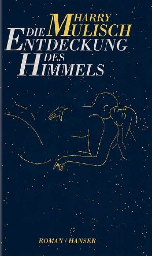 Die Entdeckung des Himmels