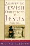 Answering Jewish Objections to Jesus · Volume 3 · Messianic Prophecy Objections