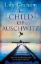 The Child of Auschwitz · Absolutely Heartbreaking World War 2 Historical Fiction