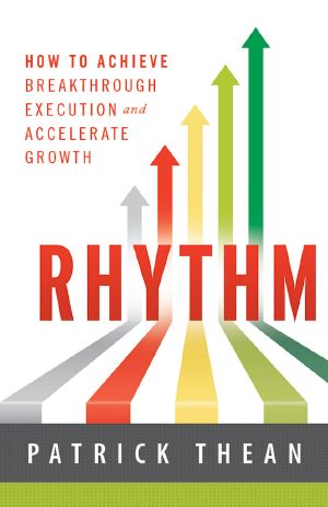 Rhythm · How to Achieve Breakthrough Execution and Accelerate Growth