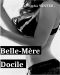 Belle-Mère Docile