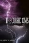 The Cursed Ones: Book One