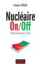 Nucléaire On/Off · Analyse Économique D'Un Pari (Hors Collection)