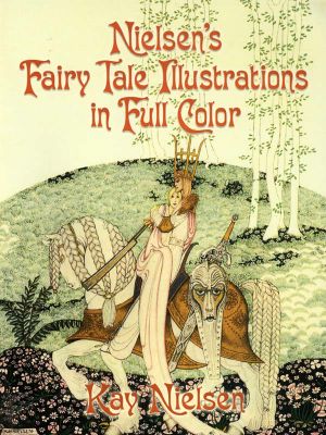 Nielsen's Fairy Tale Illustrations in Full Color