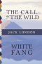 The Call of the Wild and White Fang (Illustrated) (Top Five Classics Book 16)