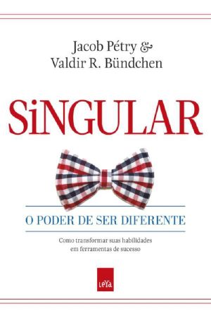 Singular - O Poder De Ser Diferente