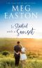 It Started with a Sunset (Love Started Book 1)