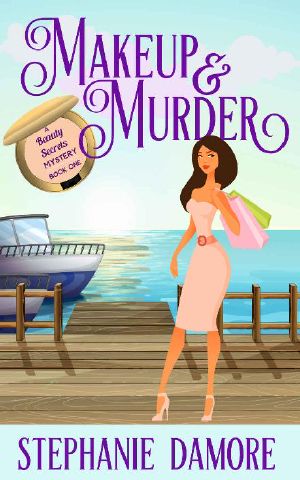 Makeup & Murder: Beauty Secrets Mystery Book 1