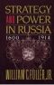 Strategy and Power in Russia 1600-1914