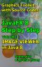 IMAGE VIEWER in Java 8 · JavaFX 8 Tutorial (Coding in JavaFX Step by Step Build Graphics Toolkit Book 1)