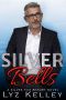 Silver Bells · an Over 40 Romance Novellette (Silver Fox Resort)