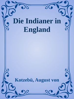 Die Indianer in England