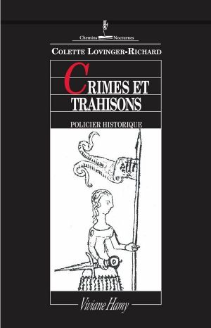 Crimes Et Trahisons