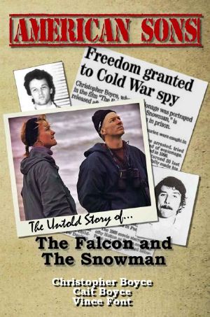 American Sons · the Untold Story of the Falcon and the Snowman