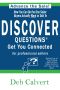 DISCOVER Questions™ Get You Connected · for Professional Sellers