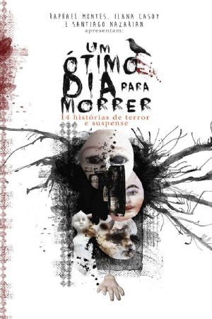 Um ótimo dia para morrer