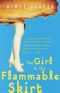 The Girl in the Flammable Skirt