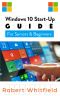 Windows 10 Start-Up Guide for Seniors & Beginners