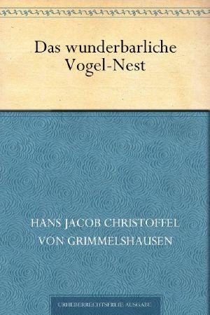 Das wunderbarliche Vogel-Nest