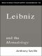 Routledge Philosophy Guidebook to Leibniz and the Monadology