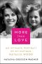 More Than Love · an Intimate Portrait of My Mother, Natalie Wood