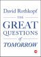 The Great Questions of Tomorrow (TED Books)