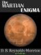 The Martian Enigma