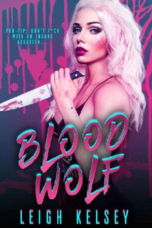 Blood Wolf: a Fated Mates Paranormal Romance (Rebels and Psychos Book 2)