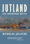 Jutland_The Unfinished Battle