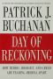 Day of Reckoning · How Hubris, Ideology, and Greed Are Tearing America Apart