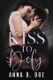 Kiss To Defy: A Multicultural College Sports Romance (Blairwood University Book 4)